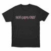 HOT GIRLS ONLY Logo T Shirt Black